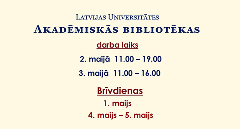 Bibliotēkas darba laiks 1. maija nedēļā